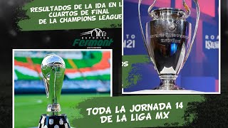 Resumen de la JORNADA 14 CL21 y CUARTOS DE FINAL IDA UCL21 (podcast)