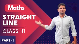 𝗦𝗧𝗥𝗔𝗜𝗚𝗛𝗧 𝗟𝗜𝗡𝗘 Class 𝟭𝟭ᵗʰ [ part-1] | maths class | Anees Ahmed