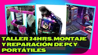 COMO MONTAR PC GAMING. REPARAR PORTÁTILES. LAPTOP, COMPONENTES. 24HRS EN EL TALLER