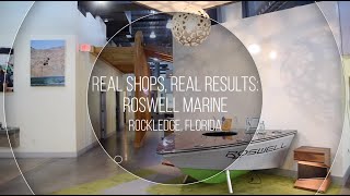 Real Shops, Real Results: Roswell Marine