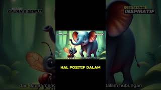 Kisah Gajah dan Semut Cerita Anak Inspiratif dan Pesan Moralnya | Cerita Anak | Cerita Rakyat