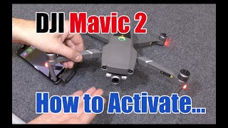 How to Activate the DJI Mavic 2 Pro/Zoom Tutorial