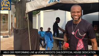 Able Cee Performing @ Uche Onyiudo’s Child / Official house Dedication at Umumbo Village Okwelle.