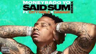 Moneybagg Yo - Said Sumn Remix Feat. City Girls & DaBaby