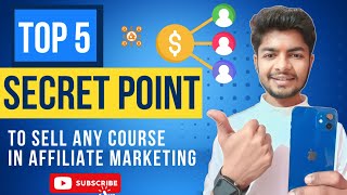 🔴Top 5 Secret Point To sell any course in affiliate marketing by Aditya Gupta