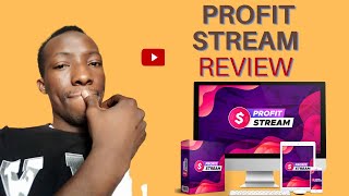 Profit Stream Review - Get My Bonuses