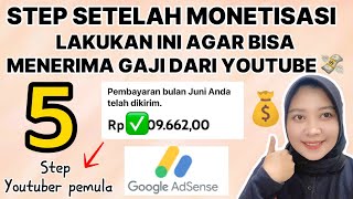 5 LANGKAH SETELAH LOLOS MONETISASI YOUTUBE AGAR GAJI BISA CAIR 💯💸