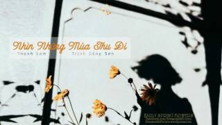 [Lyrics] Nhìn những mùa thu đi - Thanh Lam | Trịnh Công Sơn