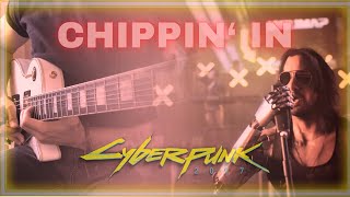 Cyberpunk 2077 - Chippin' In (SAMURAI/REFUSED) | Guitar Cover (w/ Solos)