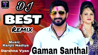 Gaman Santhal || DJ .Best  Remix || Darshana Vyas || 2022 New Song @desigujarati1662