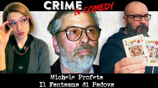 Michele Profeta - Il Fantasma di Padova - 94