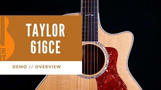 A Blast From Taylor's Past | Taylor 616ce Demo