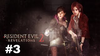 RESIDENT EVIL REVELATIONS 2 #3 (primera vez)