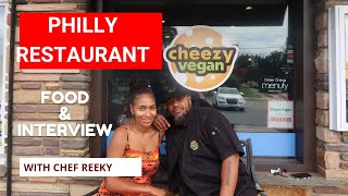 "The Cheezy Vegan" ...PHILLY FAVORITE VEGAN Restaurant reaction!!! By Chef Reeky