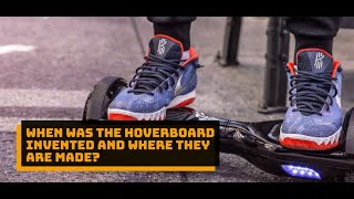 When Was The Hoverboard Invented