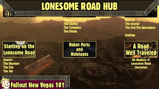 Fallout New Vegas 101 : Lonesome Road Hub