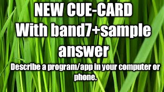 IELTS NEW CUE-CARD With band 7+ sample answer,Describe a program/app in your computer or phone.