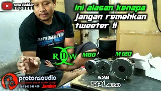 Protons Audio test tweeter balap || rdw m80 m120 spl audio s20