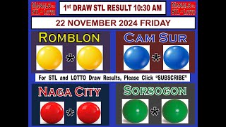 STL 1ST Draw 1030AM Result Romblon Cam Sur  Sorsogon 22 November 2024 FRIDAY