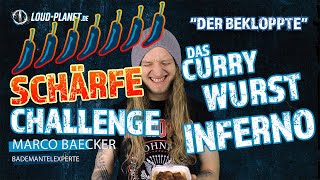 Das Currywurst Inferno - Schärfe Challenge Teil 3 - Loud Planet