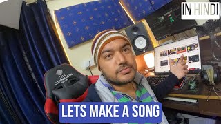 How to make a song from start to end | EP 10