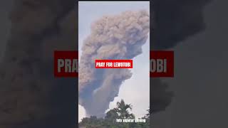 Pray for lewotobi ‼️ Mari berdoa untuk saudara kita yang terdampak erupsi gunung lewotobi Flores