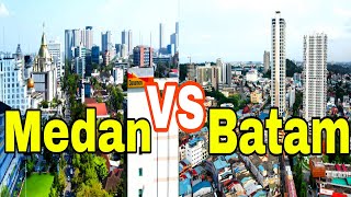 Kota Medan 2023 Vs Kota Batam 2023 |  2 kota Termaju di Sumatera