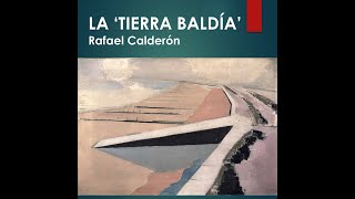 'La tierra baldía', de T. S. Eliot, por Rafael Calderón