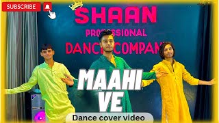 Maahi ve / Wedding Dance video ; Kal Ho Na Ho ! Shaan Professional Dance Company #shaanwonderboy