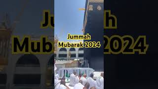 jummah Mubarak Makkah 2024 #2024 #madina #makkah #jummahmubark#