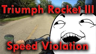 Triumph Rocket III Wide Open Throttle  (OOPS COP)