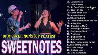 OPM Hits Non Stop | Sweetnotes Live Cover  | Lovers Moon