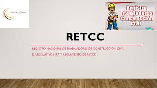 Registro Nacional de Trabajadores de Construcción Civil RETCC