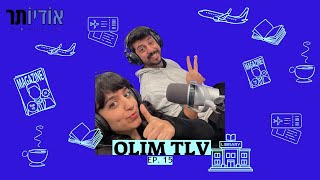 Olim TLV | Ep. 15: War headlines, Jewish unity, stereotypes of areas in TLV