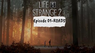 Life Is Strange 2 | Episode 01: Roads Sacrificed | Chloe Sacrificed Saved Arcadia Bay |Long Gameplay