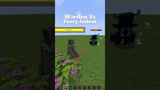 Minecraft Warden Vs Every Golem #minecraft #shorts