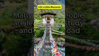 Bhutan: Balancing Happiness with Modernization Challenges#Life’s Little Moments #Moments