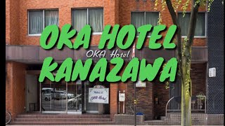 OKA HOTEL KANAZAWA |JAPAN