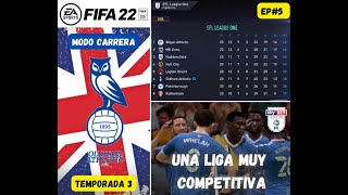 🤩LIGA SUPER COMPETITIVA🤩 TEMP. 3 EP # 5 // FIFA 22 OLDHAM ATHLETIC el MODO CARRERA mas REALISTA 🏆⚽️