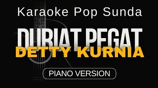 Karaoke pop sunda Duriat Pegat || Detty Kurnia || piano version