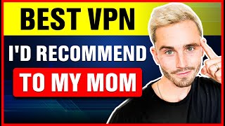 Best VPN I'd Recommend to My Mom