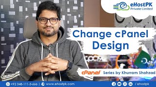 How to Change the Design of Your cPanel - Learn with #Khurram Shahzad