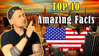 10 AMAZING Facts About America You Never Knew!