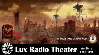 Lux Radio Theater: The War of the Worlds - Air Date February 8, 1955