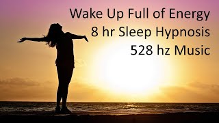 Wake Up Full of Energy and Motivation - Subliminal Affirmations - 528 hz Music - Isochronic Tones