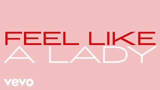 Lady A - Like A Lady (Lyric Video)