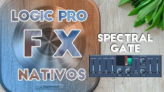 [[FX de Logic Pro]] Filtro + Compuerta - Spectral GATE en ACCION -