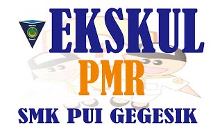 EKTRAKURIKULER pmr SMK PUI GEGESIK