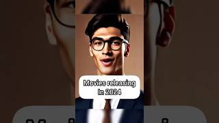 Movies releasing in 2024 | #shorts