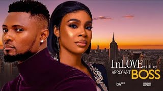 IN LOVE WITH MY ARROGANT BOSS - MAURICE SAM, UCHE MONTANA, LUCY AMEH, EDDY WATSON NIGERIAN MOVIE